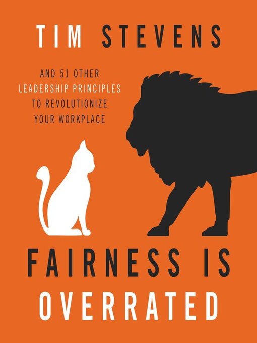 Title details for Fairness Is Overrated by Tim Stevens - Available